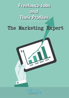 The Freelance Online Marketing Expert (Freelance Jobs and Their Profiles, #7) (eBook, ePUB) - Economist, The Gig