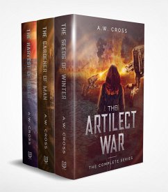 The Artilect War Complete Series (eBook, ePUB) - Cross, A. W.