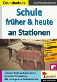 Schule früher & heute an Stationen (eBook, PDF)