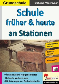 Schule früher & heute an Stationen (eBook, PDF) - Rosenwald, Gabriela