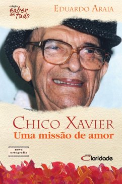 Chico Xavier (eBook, ePUB) - Araia, Eduardo