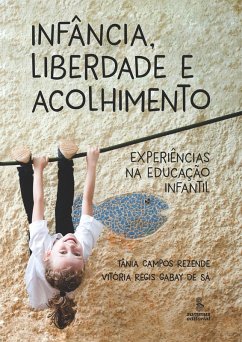 Cover Infância, liberdade e acolhimento (eBook, ePUB)
