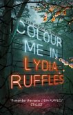 Colour Me In (eBook, ePUB)