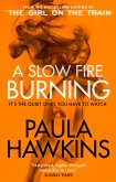 A Slow Fire Burning (eBook, ePUB)