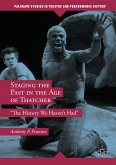 Staging the Past in the Age of Thatcher (eBook, PDF)