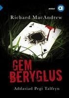 Cyfres Amdani: Gem Beryglus - MacAndrew, Richard