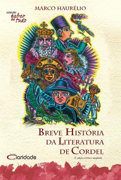 Breve História da Literatura de Cordel (eBook, ePUB) - Haurélio, Marco