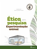 Ética em pesquisa experimentação animal (eBook, ePUB)
