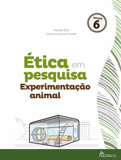 Ética em pesquisa experimentação animal (eBook, ePUB) - Zotz, Rafael; Fischer, Marta