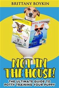 Not in the House! (eBook, ePUB) - Boykin, Brittany