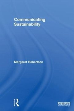 Communicating Sustainability - Robertson, Margaret