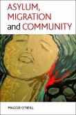 Asylum, migration and community (eBook, ePUB)