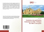 Evolution du patrimoine historique en Rep. Tchèque de 1867 à nos jours