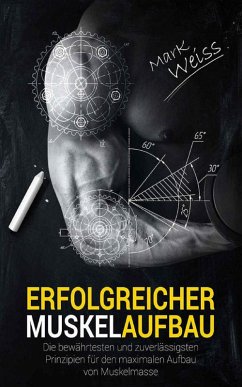 Erfolgreicher Muskelaufbau (eBook, ePUB) - Weiss, Mark