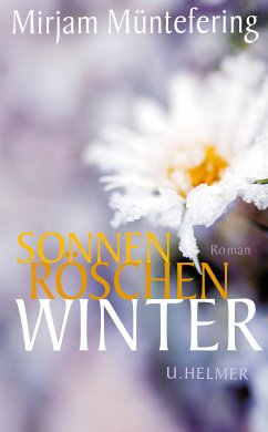 Sonnenröschenwinter (eBook, ePUB) - Müntefering, Mirjam