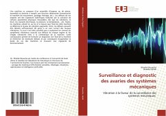 Surveillance et diagnostic des avaries des systèmes mécaniques - Bouacha, Khaider;Hemili, Ouarda
