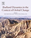 Badlands Dynamics in a Context of Global Change (eBook, ePUB)