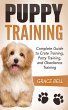 Puppy Training: Complete Guide to Crate... - Bild 1