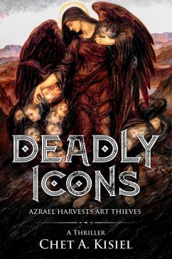 Cover Deadly Icons: Azrael Harvests Art Thieves (eBook, ePUB)
