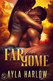 Far From Home (Monroe Ranch Series, #1) (eBook, ePUB) Far From Home (Monroe Ranch Series, #1) (eBook, ePUB)
