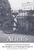 Alice : la historia social i familiar de una peculiar doctora humanista en el Cambritge de inicios del siglo XX