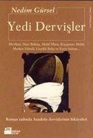 Yedi Dervisler - Gürsel, Nedim