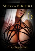 Sesso a Berlino 6 (eBook, ePUB)