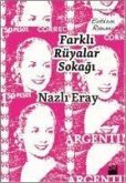 Farkli Rüyalar Sokagi