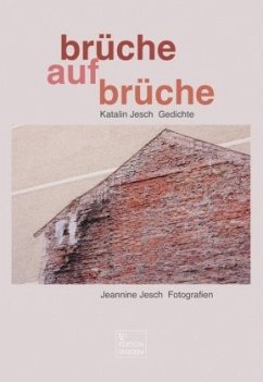 brüche - aufbrüche - Jesch, Katalin