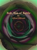 Bob, Son of Battle (eBook, ePUB)