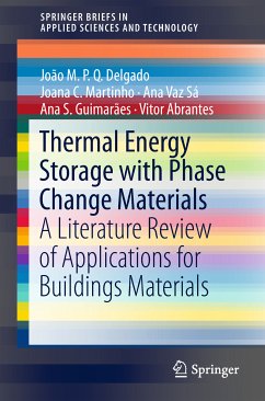 Thermal Energy Storage with Phase Change Materials (eBook, PDF) - Delgado, João M.P.Q.; Martinho, Joana C.; Vaz Sá, Ana; Guimarães, Ana S.; Abrantes, Vitor