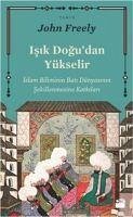 Isik Dogudan Yükselir - Freely, John