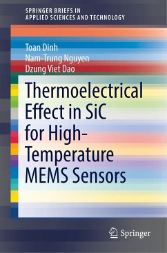 Thermoelectrical Effect in SiC for High-Temperature MEMS Sensors - Dinh, Toan;Nguyen, Nam-Trung;Dao, Dzung Viet