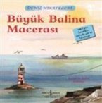 Büyük Balina Macerasi - Deniz Hikayeleri
