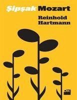 Sipsak Mozart - Hartmann, Reinhold