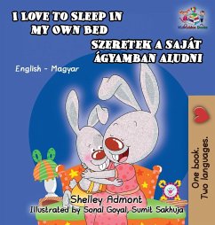 I Love to Sleep in My Own Bed (Hungarian Kids Book) - Admont, Shelley; Books, Kidkiddos