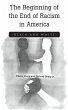 The Beginning of the End of Racism in... - Bild 1