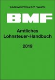 Amtliches Lohnsteuer-Handbuch 2019 Amtliches Lohnsteuer-Handbuch 2019