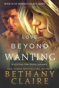 Love Beyond Wanting (Large Print Edition) - Claire, Bethany