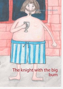 The knight with the big bum - Schoeneich, Susanne