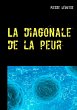 La diagonale de la peur - Bild 1
