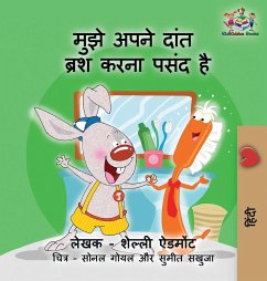 I Love to Brush My Teeth (Hindi children's book) - Admont, Shelley; Books, Kidkiddos