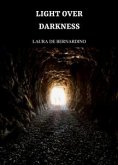 Light Over Darkness (eBook, ePUB)