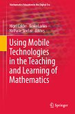 Using Mobile Technologies in the Teaching and Learning of Mathematics (eBook, PDF)