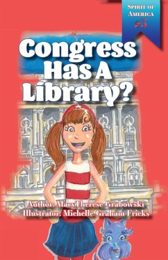Congress Has A Library? - Grabowski, Marytherese