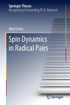 Spin Dynamics in Radical Pairs - Lewis, Alan