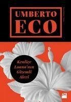 Kralice Loananin Gizemli Alevi Ciltli - Eco, Umberto