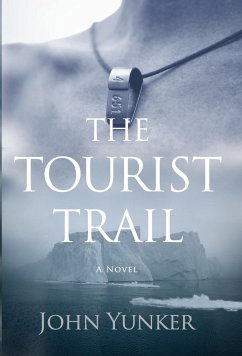 The Tourist Trail - Yunker, John