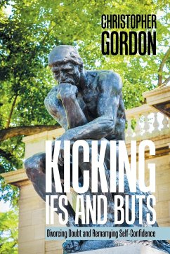 Kicking Ifs and Buts - Gordon, Christopher