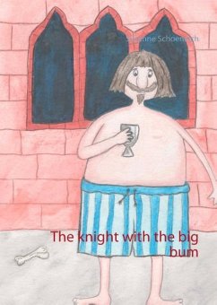 The knight with the big bum - Schoeneich, Susanne